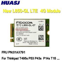 4G LTE Wireless Fibocom L850-GL M.2 Card For Lenovo Thinkpad T495s P53 P43s T14 P14s T15 T14s X13 P15s T15p L14 L15 01AX792