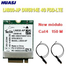 Huasj DW5814E Telit LN930-AP WWAN FDD-LTE NGFF 4G Module For WWAN Wireless Wifi 4G Card For Dell Laptops Latitude 14 