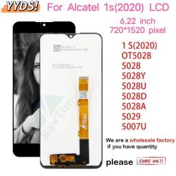 1/2/5Piece Original 6.22 'LCD For Alcatel 1S(2020)/5007U/5029DY/OT5028/5028D/5028U/5028A/5028Y LCD Screen Component Replacement